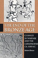 End of the Bronze Age (häftad)