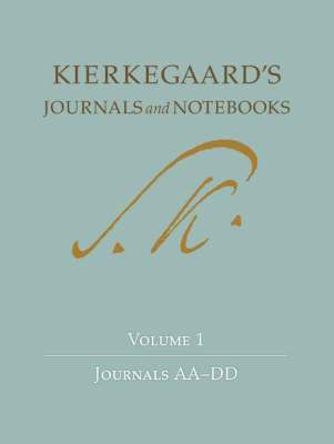 Kierkegaard's Journals and Notebooks, Volume 1 (inbunden)