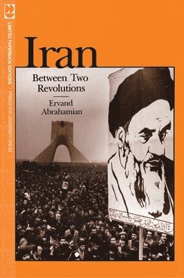Iran Between Two Revolutions (inbunden)