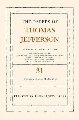 Papers of Thomas Jefferson, Volume 31 (h�ftad)