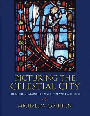 Picturing the Celestial City (inbunden)