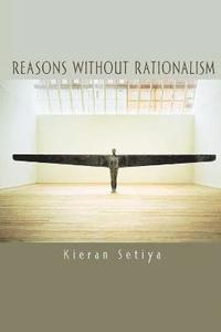 Reasons without Rationalism (hftad)