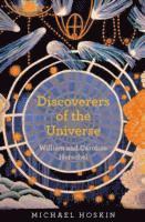 Discoverers of the Universe (inbunden)