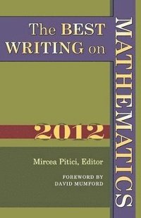 The Best Writing on Mathematics 2012 (hftad)