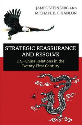 Strategic Reassurance and Resolve (inbunden)