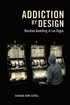 Addiction by Design