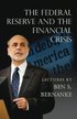 Federal Reserve and the Financial Crisis