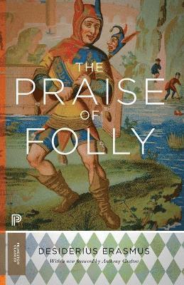 Praise of Folly (häftad)