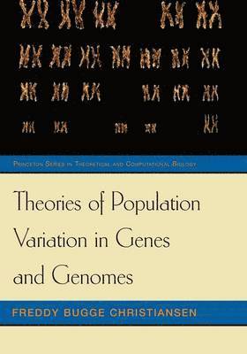 Theories of Population Variation in Genes and Genomes (hftad)