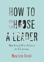How to Choose a Leader (inbunden)
