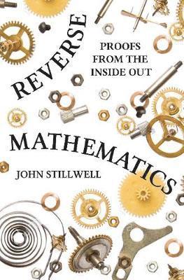 Reverse Mathematics (inbunden)