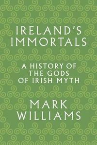 Ireland's Immortals (häftad)