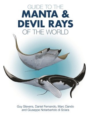 Guide to the Manta and Devil Rays of the World (hftad)