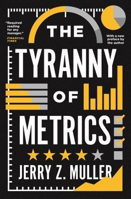 Tyranny of Metrics (häftad)
