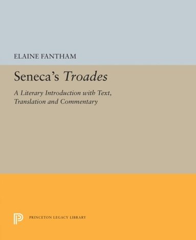 Seneca's Troades (inbunden)