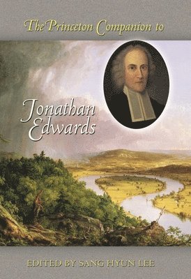 Princeton Companion to Jonathan Edwards (hftad)