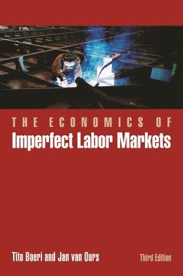 Economics of Imperfect Labor Markets, Third Edition (hftad)