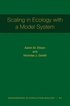 Scaling in Ecology with a Model System