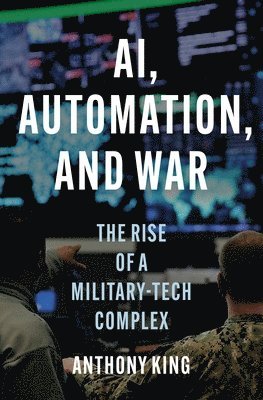 AI, Automation, and War (h�ftad)