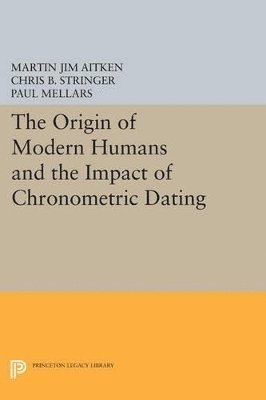 The Origin of Modern Humans and the Impact of Chronometric Dating (hftad)