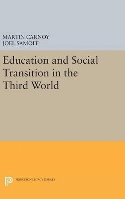 Education and Social Transition in the Third World (inbunden)