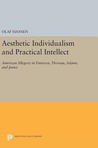 Aesthetic Individualism and Practical Intellect (inbunden)