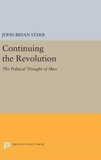 Continuing the Revolution (inbunden)