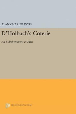 D'Holbach's Coterie (inbunden)