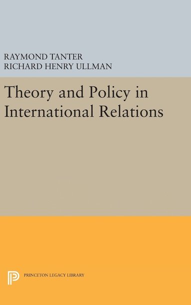 Theory and Policy in International Relations (inbunden)