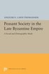 Peasant Society in the Late Byzantine Empire
