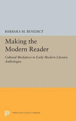 Making the Modern Reader (inbunden)