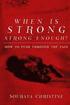 When is Strong, Strong Enough?: How to Push Through the Pain