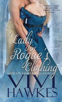A Lady in Rogue's Clothing (häftad)