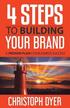 4 Steps to Building Your Brand: A Proven Plan for Business Success