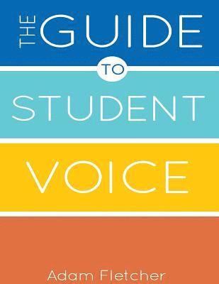 The Guide to Student Voice, 2nd Edition (häftad)