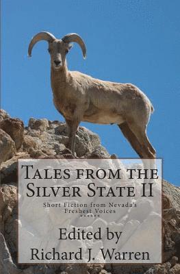 Tales from the Silver State II: Short Fiction from Nevada's Freshest Voices (hftad)