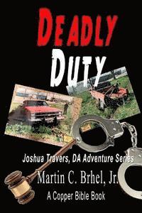 Deadly Duty (häftad)