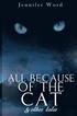 All Because of the Cat & Other Tales