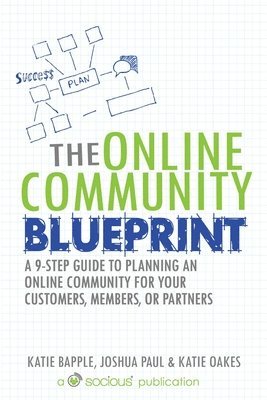 The Online Community Blueprint (hftad)