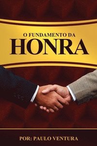 O Fundamento Da Honra (hftad)