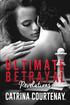 Ultimate Betrayal: : Revelations