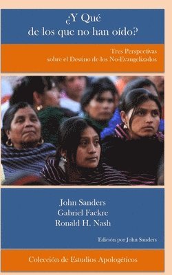 ¿Y Qué de los que no han oído? (häftad)