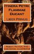 Itinera Petri: Flammae Ducant: Liber Primus