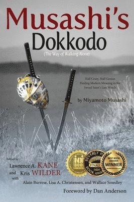Musashi's Dokkodo (the Way of Walking Alone) (inbunden)