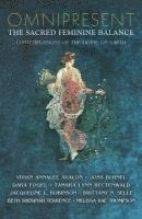 Omnipresent: The Sacred Feminine Balance (inbunden)
