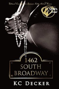 1462 South Broadway: Where Club Membership Opens the Door to your Wildest Erotic Romance Yet (hftad)