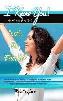 I Know You!: An Invitation From God: 'Let's Be Friends!' (hftad)