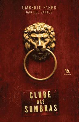 Clube das sombras (h�ftad)