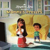 Mommy's Prayers: A Mother's Prayer (hftad)