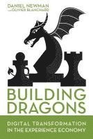 Building Dragons: Digital Transformation in the Experience Economy (hftad)